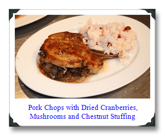 Pork chops with dried cranberries, mushrooms and chestnut stuffing