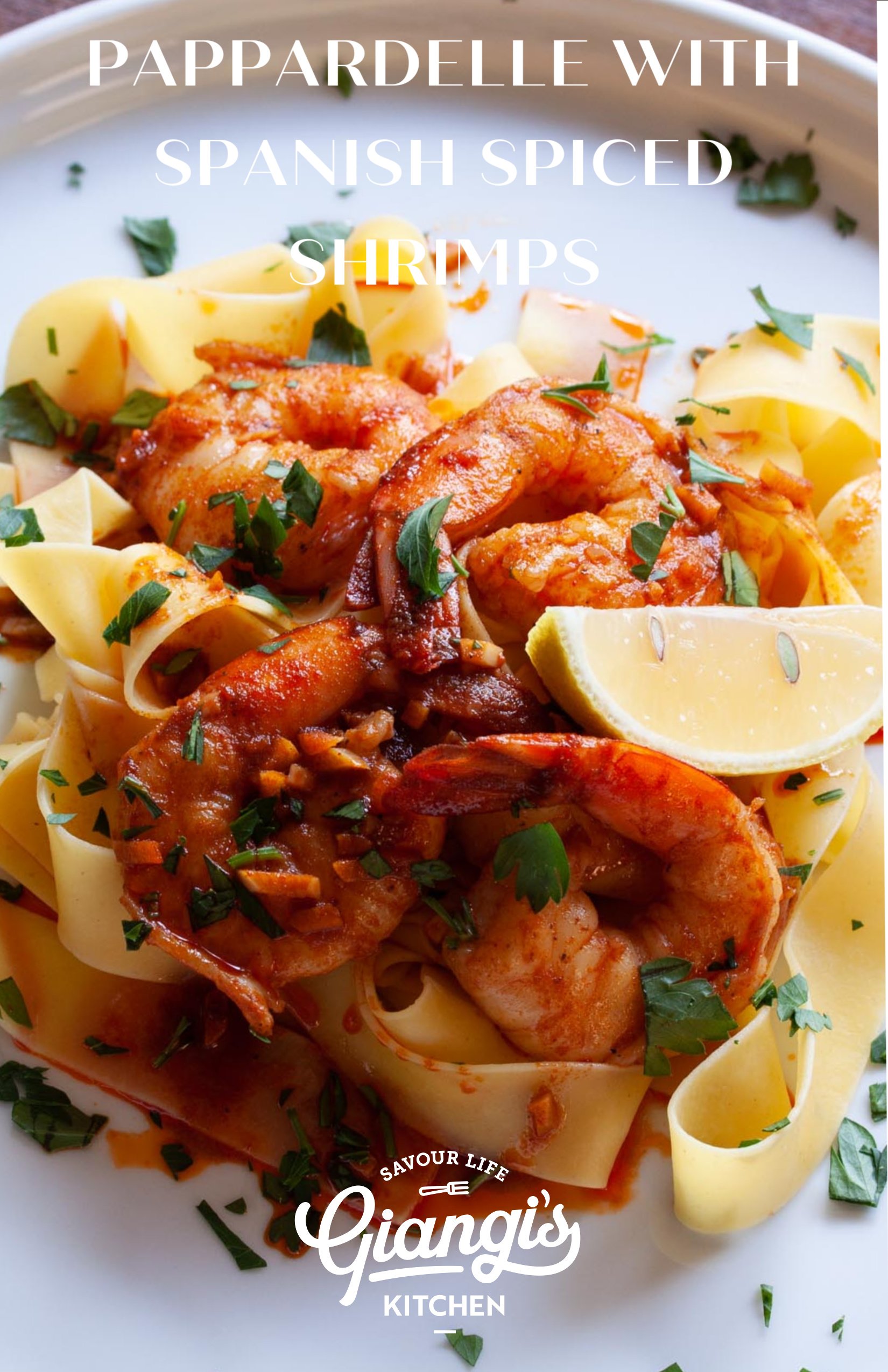Pappardelle With Spanish Spiced Shrimps