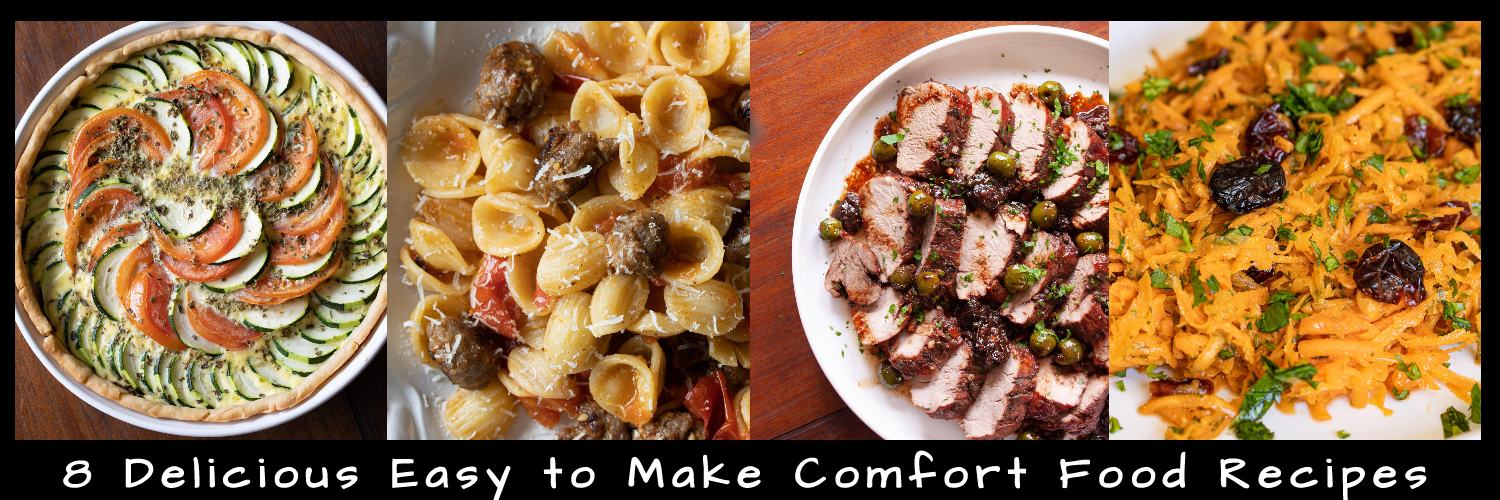 8 Delicious, Nutritious & Easy to Make Comfort Food Recipes