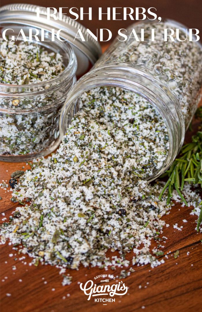 Fresh Herbs, Garlic and Salt Rub | Giangi's Kitchen