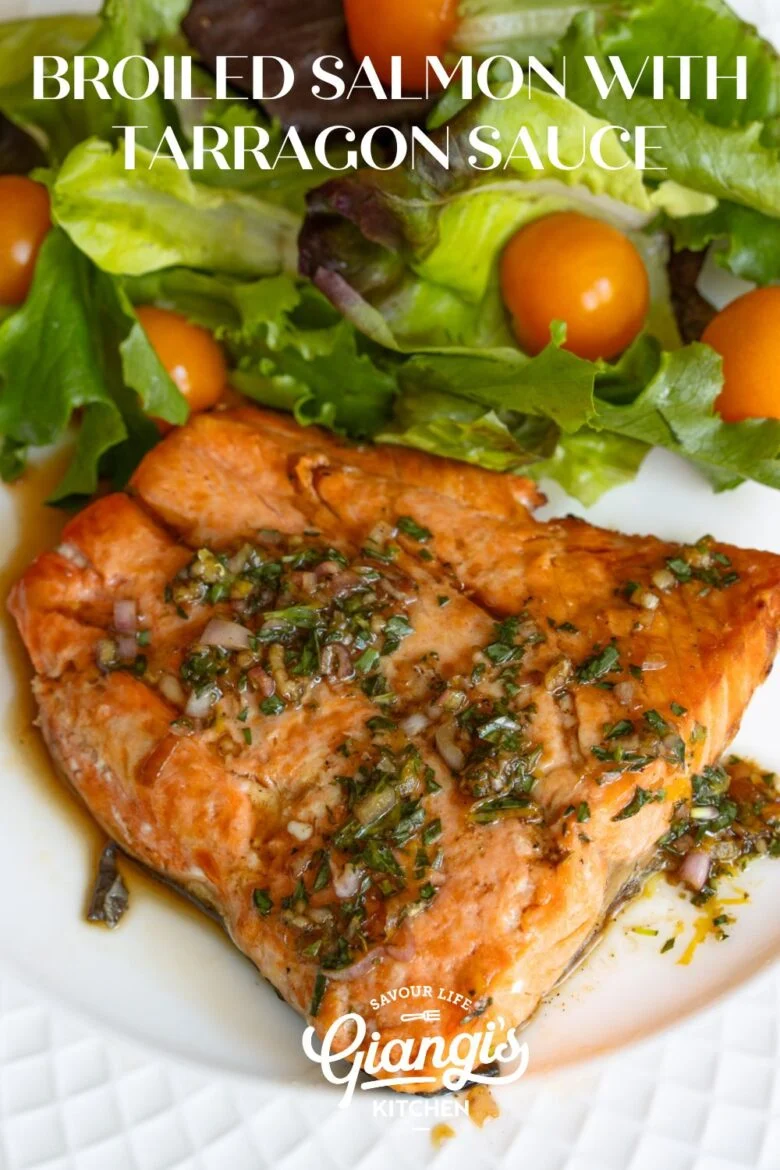 Broiled salmon with tarragon sauce